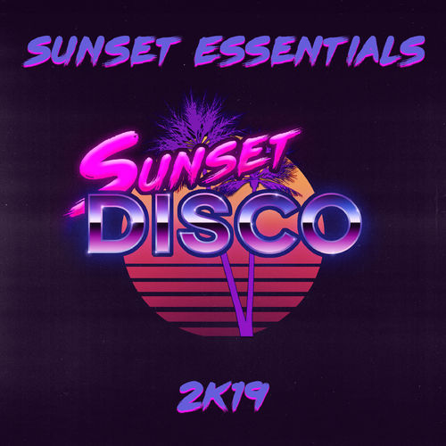 VA - Sunset Essentials 2k19 / Sunset Disco