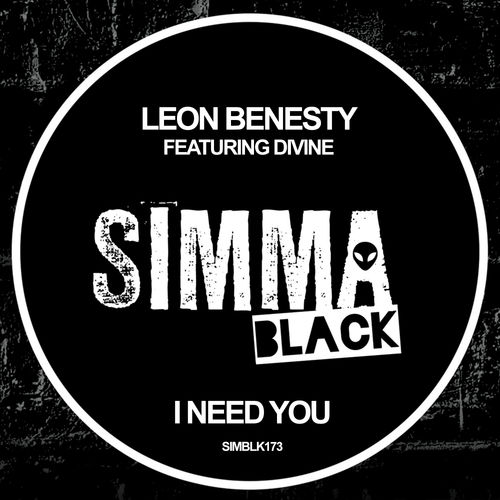 Leon Benesty ft Divine - I Need You / Simma Black