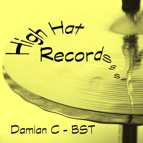 Damian C - BST / High Hat Records