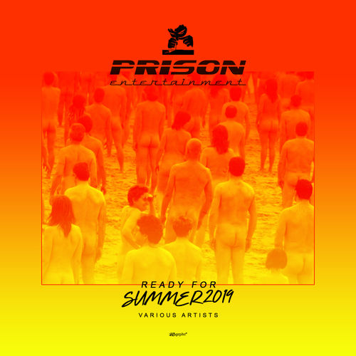 VA - Ready For Summer 2019 / PRISON Entertainment