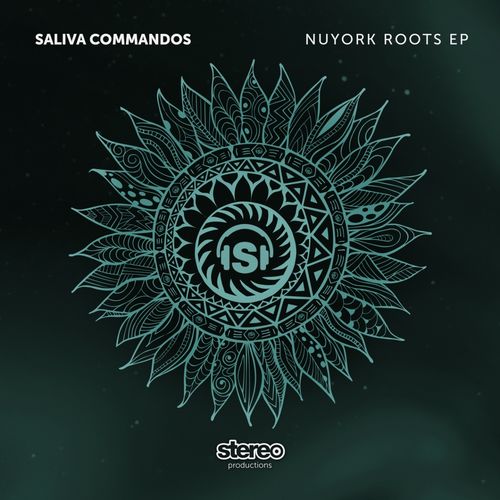 Saliva Commandos - Nuyork Roots / Stereo Productions