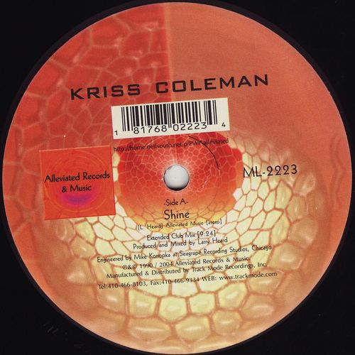 Kriss Coleman - Shine / Alleviated Records