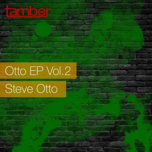 Steve Otto - Otto, Vol. 2 / Tambor Music