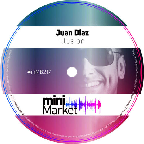 Juan Diaz - Illusion / miniMarket