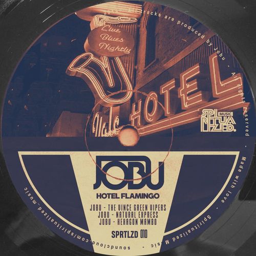 Jobu - Hotel Flamingo EP / Spiritualized
