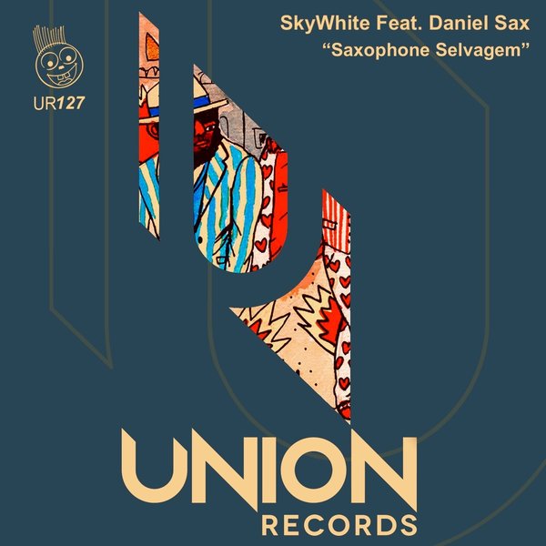 Sky White feat. Daniel Sax - Saxophone Selvagem / Union Records