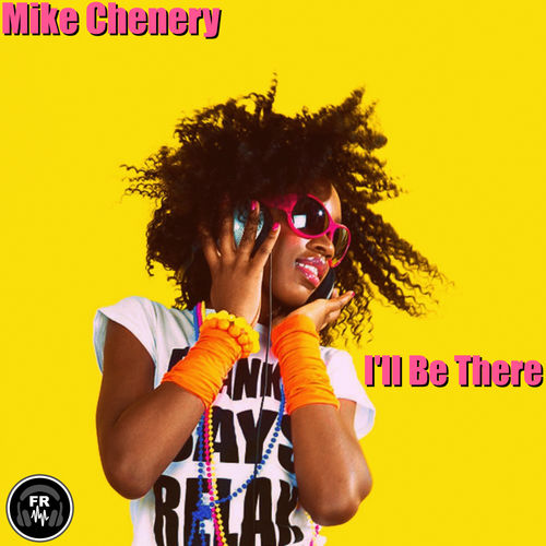 Mike Chenery - I'll Be There / Funky Revival