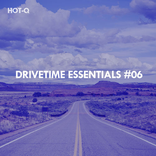Hot-Q - Drivetime Essentials, Vol. 06 / HOT-Q