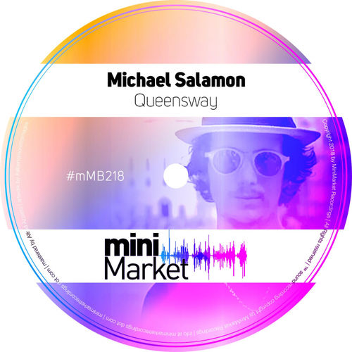 Michael Salamon - Queensway (2019) / miniMarket