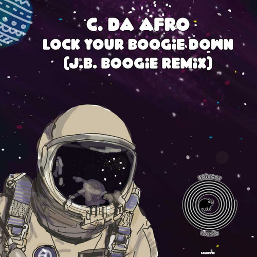 C. Da Afro - Lock Your Boogie Down / SpinCat Music