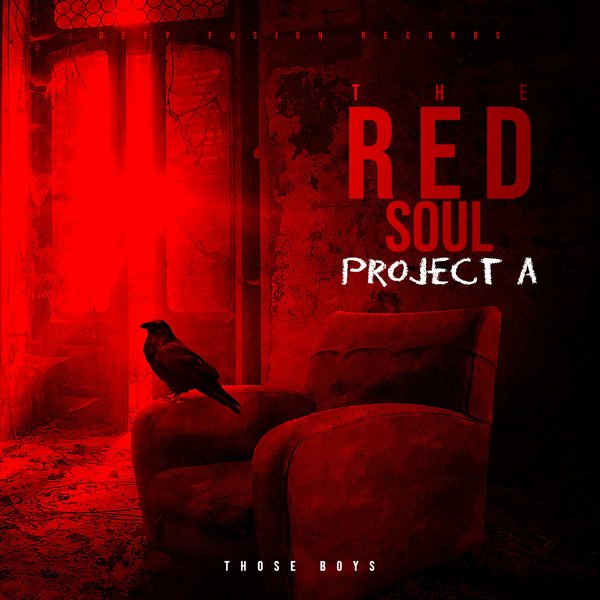Those Boys - The Red Soul Project A / Deep Fusion Records