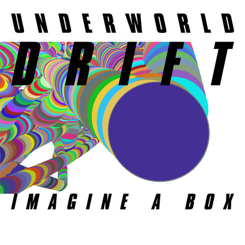 Underworld - Imagine A Box / Smith Hyde Productions