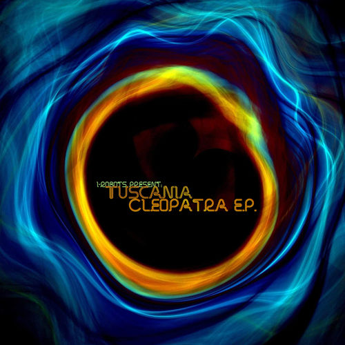 Tuscania - Cleopatra - EP / OPILEC MUSIC