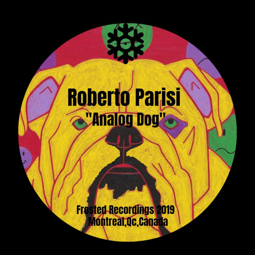 Roberto Parisi - Analog Dog / Frosted Recordings