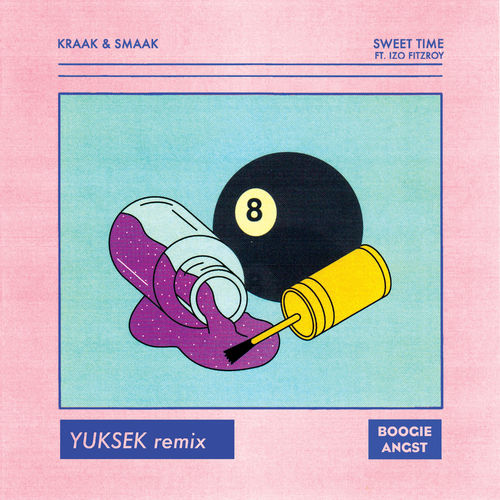 Kraak & Smaak - Sweet Time (Yuksek Remix) / Boogie Angst