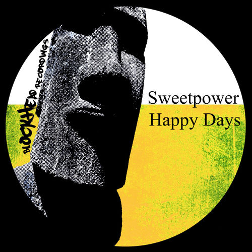 Sweetpower - Happy Days / Blockhead Recordings