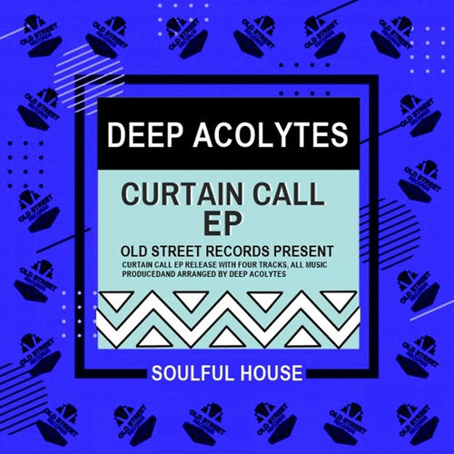 Deep Acolytes - Curtain Call / Old Street Records