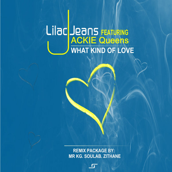 Lilac Jeans, Jackie Queens - What Kind Of Love Remix / Lilac Jeans Records