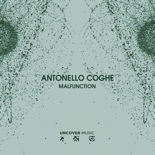 Antonello Coghe - Malfunction / Uncover Music