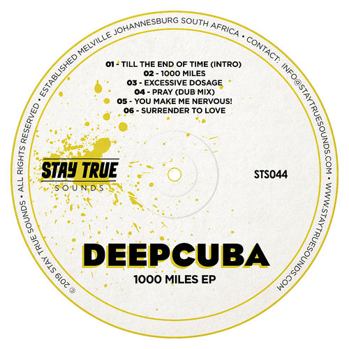 DeepCuba - 1000 Miles EP / Stay True Sounds