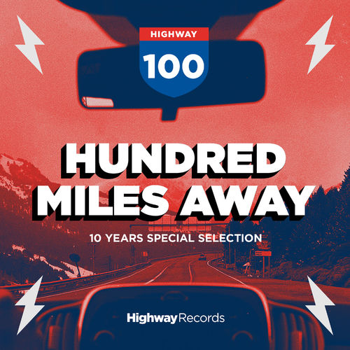 VA - Hundred Miles Away / Highway Records