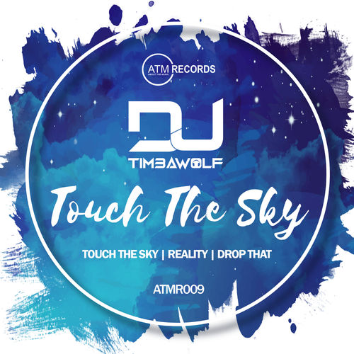 DJ Timbawolf - Touch The Sky / About The Music Records