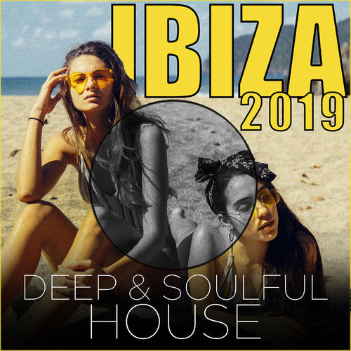 VA - Ibiza 2019 Deep and Soulful House / Bacci Bros Records
