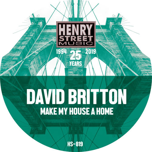 David Britton - Make My House A Home / Henry Street Music