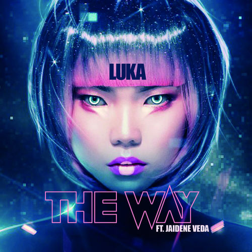 Luka - The Way / We Go Deep