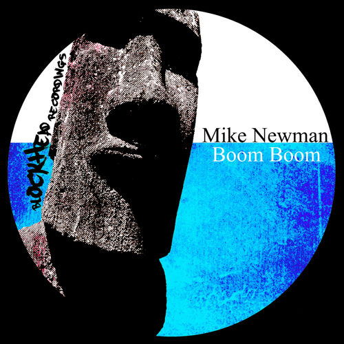 Mike Newman - Boom Boom / Blockhead Recordings