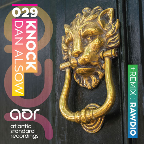 Dan Aslow - Knock / Atlantic Standard Recordings Inc.