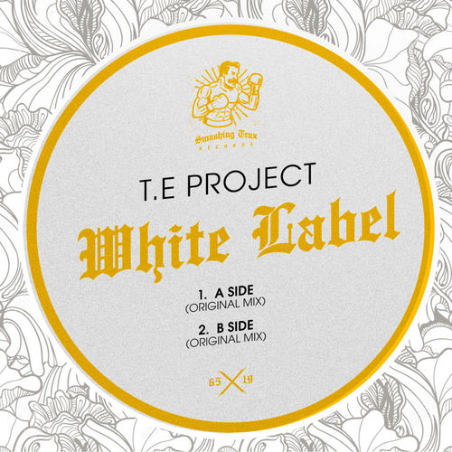 T.E Project - White Label / Smashing Trax Records