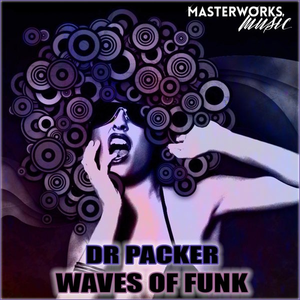 Dr Packer - Waves Of Funk / Masterworks Music