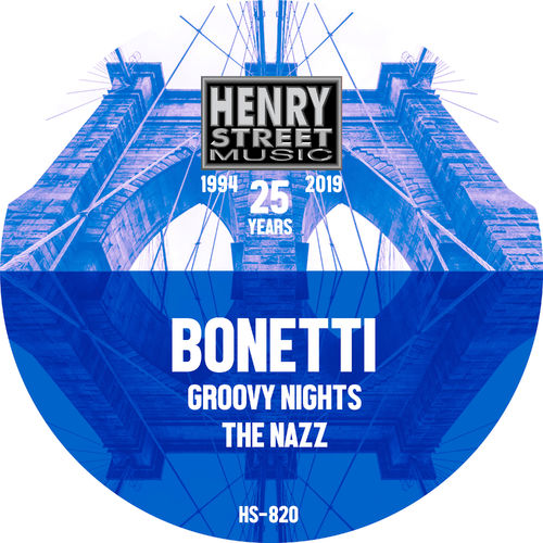 Bonetti - Groovy Nights / The Nazz / Henry Street Music