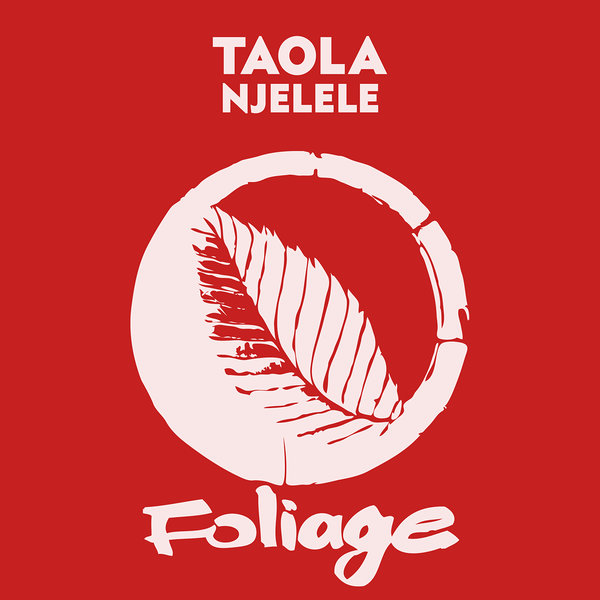 Taola - Njelele / Foliage Records