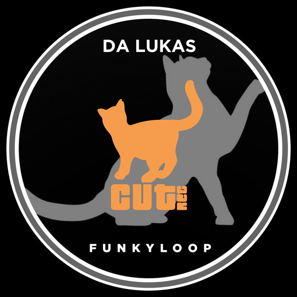 Da Lukas - Funkyloop / Cut Rec Promos