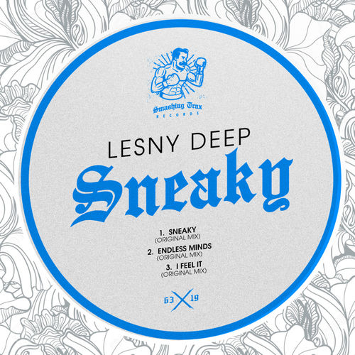 Lesny Deep - Sneaky / Smashing Trax Records