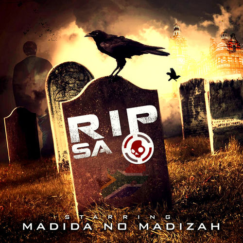 Madida no Madizah - R.I.P SA / DEEP RESOLUTE (PTY) LTD