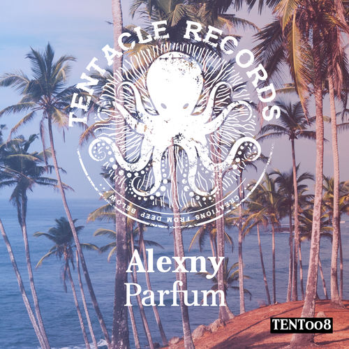 Alexny - Parfum / Tentacle Records