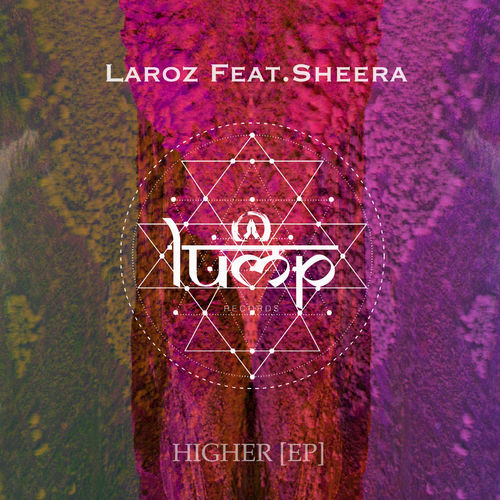 Laroz - Higher / Lump Records