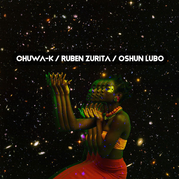 Chuwa-K, Ruben Zurita - Oshun Lubo / Open Bar Music