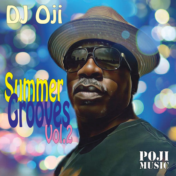 DJ Oji - Summer Grooves Vol. 2 / POJI Records