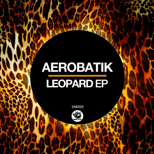 Aerobatik - Leopard Ep / Sunclock