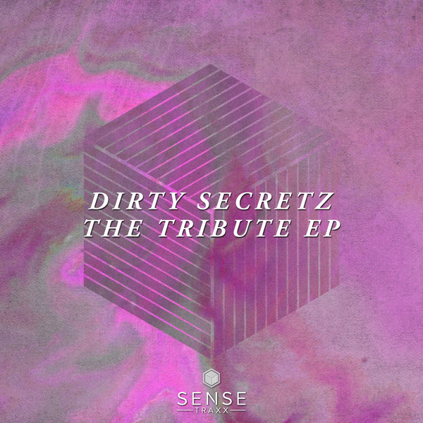 Dirty Secretz - The Tribute EP / Sense Traxx
