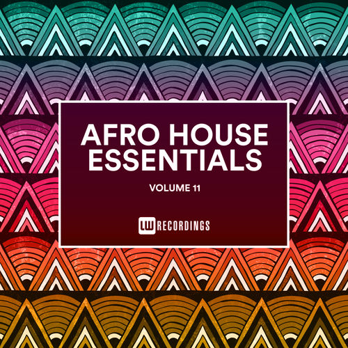 VA - Afro House Essentials, Vol. 11 / LW Recordings