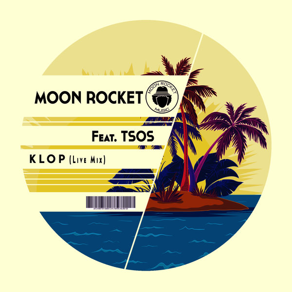 Moon Rocket Feat. TSOS - Klop / Moon Rocket Music
