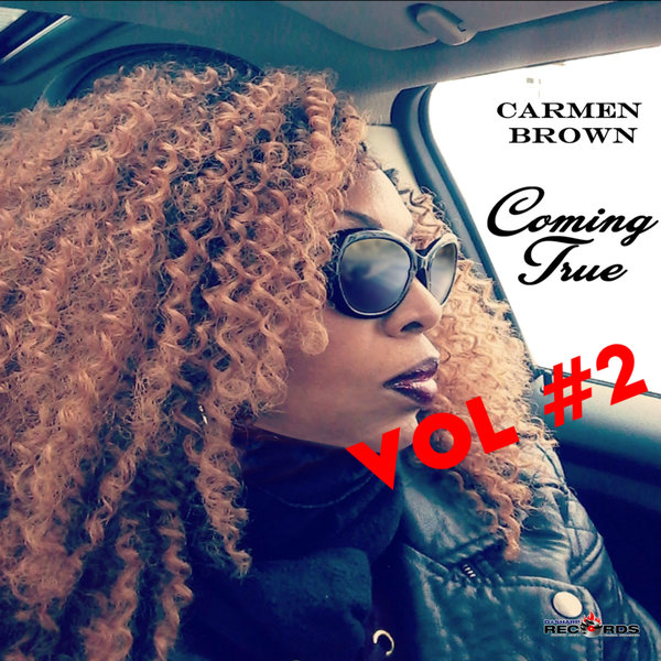 Carmen Brown - Coming True Vol. 2 / D#Sharp Records