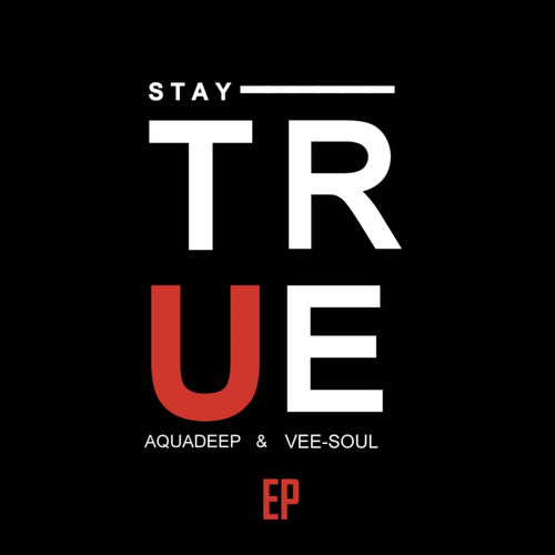 Aquadeep, Veesoul - Stay True EP / Lamor Music
