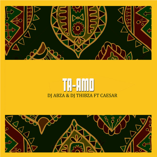 DJ Abza & DJ Thibza feat. Caesar - Ta-Amo / Potoko Entertainment