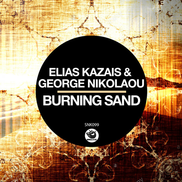 Elias Kazais & George Nikolaou - Burning Sand / Sunclock